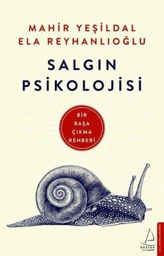 Salgın Psikolojisi - Bir Başa Çıkma Rehberi