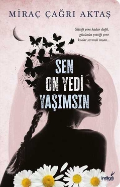 Sen On Yedi Yaşımsın