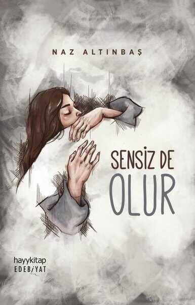 Sensiz de Olur - Naz Altınbaş