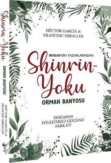 Shinrin Yoku – Orman Banyosu - 1