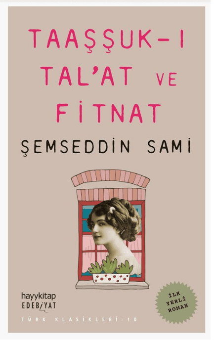 Taaşşuk-ı Tal'at ve Fitnat - 1