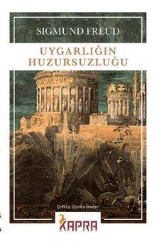 Uygarlığın Huzursuzluğu - 1