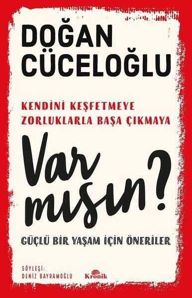 Var mısın? - Güçlü Bir Yaşam İçin Öneriler - 1