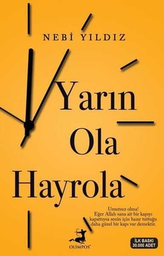Yarın Ola Hayrola - Nebi Yıldız