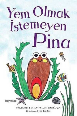 Yem Olmak İstemeyen Pina