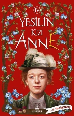 Yeşilin Kızı Anne 4 - Ciltsiz