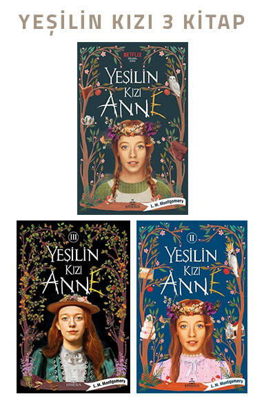 Yeşilin Kızı Anne Seti - 3 Kitap Takım - Çanta ve Defter Hediyeli (Ciltli) - 1