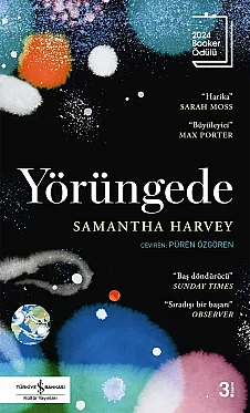 Yörüngede - Samantha Harvey